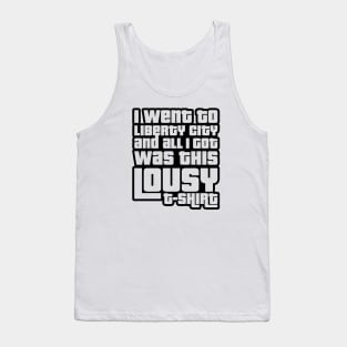 Liberty City lousy t-shirt Tank Top